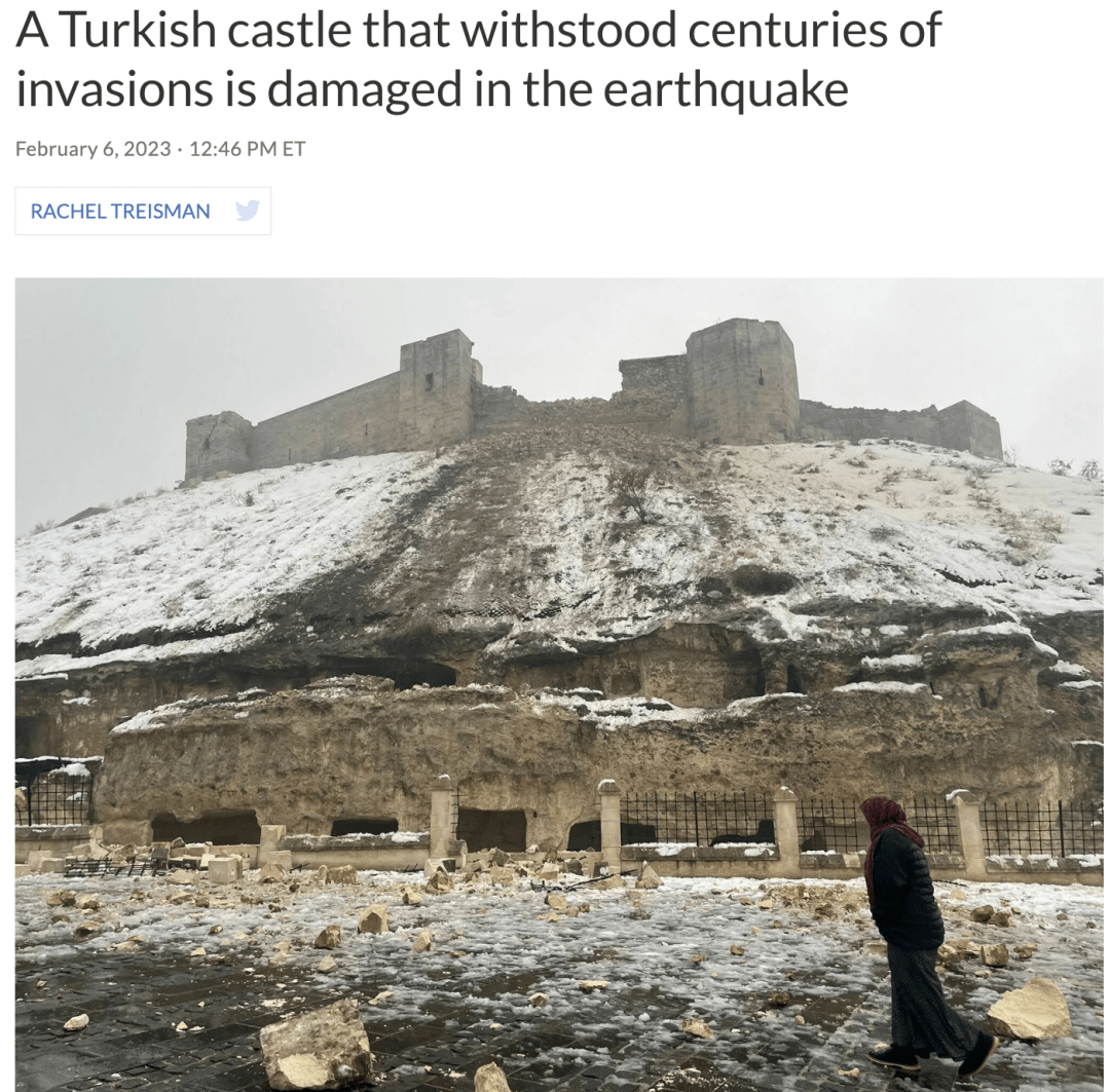 摧毁城堡
:令人痛心！土耳其和叙利亚的这些世界遗产在地震中遭到了毁坏......